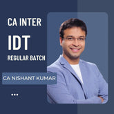 CA Inter Jan 26 & May 26 Exams | IDT Regular Batch By CA Nishant Kumar